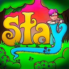 Stay