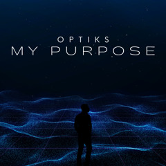 My Purpose