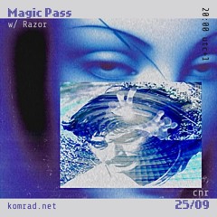 Magic Pass 003 w/ Razor