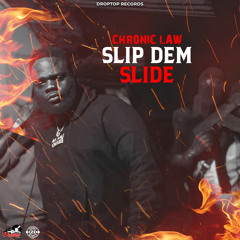 Slip Dem Slide