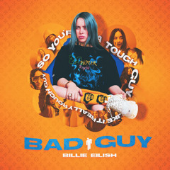 Bad Guy Billie Eilish (Feat. RNM)
