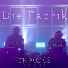Die Fabrik #0202