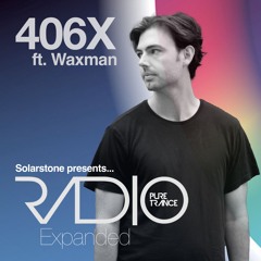 Solarstone presents Pure Trance Radio Episode 406X ft. Waxman