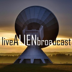 Live Alien Broadcast