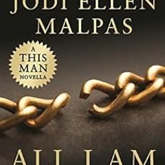 View EPUB KINDLE PDF EBOOK All I Am: Drew's Story (A This Man Novella) by Jodi Ellen Malpas 💕