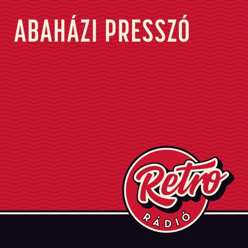 Stream ABAHÁZI PRESZÓ - Csomor Csilla by Retro Rádió | Listen online for  free on SoundCloud