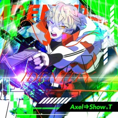 Identity / Axel⇒Show.T [BEAT AIMER!]