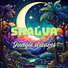 SHALVA-Jungle Dreams