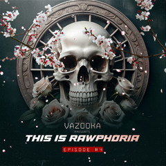This Is Rawphoria: Episode 004 | Melodic Raw Hardstyle Radar 2024