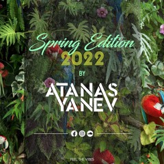 Atanas Yanev Spring Edition 2022