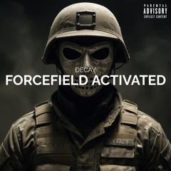 ĐECAY - Forcefield Activated [FREE DL]