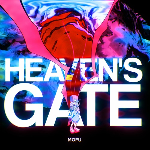 Stream Heaven's Gate by MOFU | Listen online for free on SoundCloud