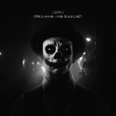 Circus Gone , One Clown Left