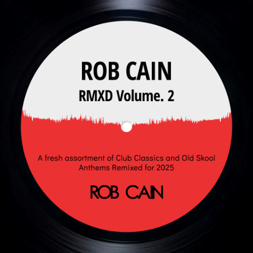 Rob Cain - RMXD Volume 2