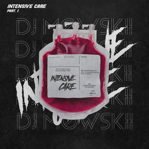 Intensive Care Part 1 - Dj Mowskiii