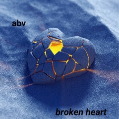 Abv - Broken Heart