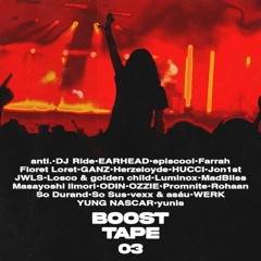 DJ Ride - MORELIKEMORELIKE // BOOST TAPE vol3