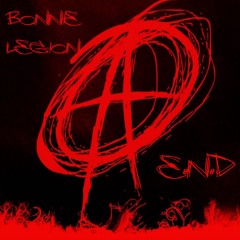 Anarchy - E.N.D And Bonnie Legion