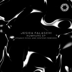 Jesica Falaschi - Rumours (Franco Rossi Remix)