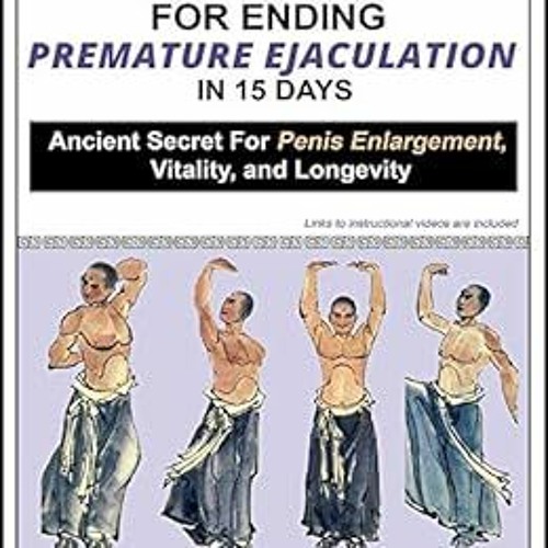 View EPUB 💓 Chinese Qigong For Ending Premature Ejaculation in 15 Days: Ancient Secr