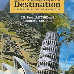 Download PDF The Competitive Destination: A Sustainable Tourism Perspective