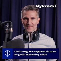 Chefstrateg: En exceptionel situation for global økonomi og politik