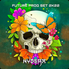 FUTURE PROG SET 2K22 HYDERX