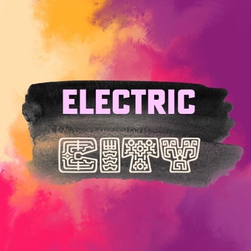 Electric City (Paulie Dreamers Edit)