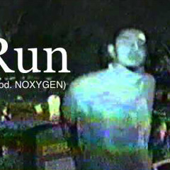 Ramiel - Run (prod. NOXYGEN)