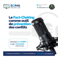 Podcast: le fact-checking comme outil de prévention des conflits