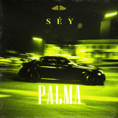 SÉY - PALMA