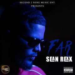 Sean Rexx - Far