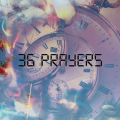 36 PRAYERS