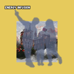 Energy Infusion