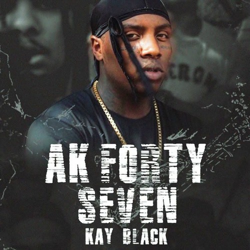 Kayblack - Ak Forty Seven (STRXNGR Flip)