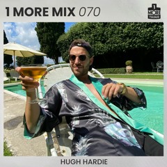 1 More Mix 070 - Hugh Hardie