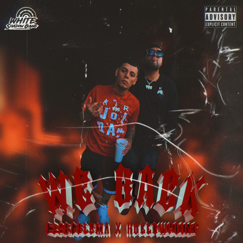 WE BACK - EL PROBLEMA X HOLLOWPOINT