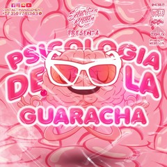 PSICOLOGIA DE LA GUARACHA | SET