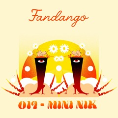 FANDANGO MIX 019 - Mini Nik