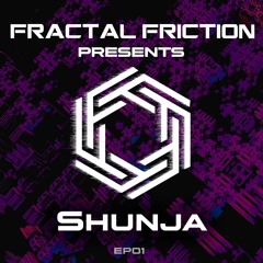 Fractal Friction Podcast | EP01 Shunja