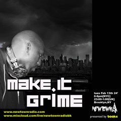 MAKE IT GRIME with Bookz 2-13-24