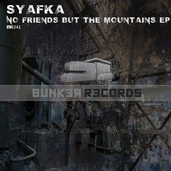 [ASG BR241] Syafka - No Friends But The Mountains EP Preview
