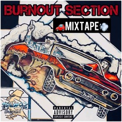 The BURNOUT SECTION Mixtape