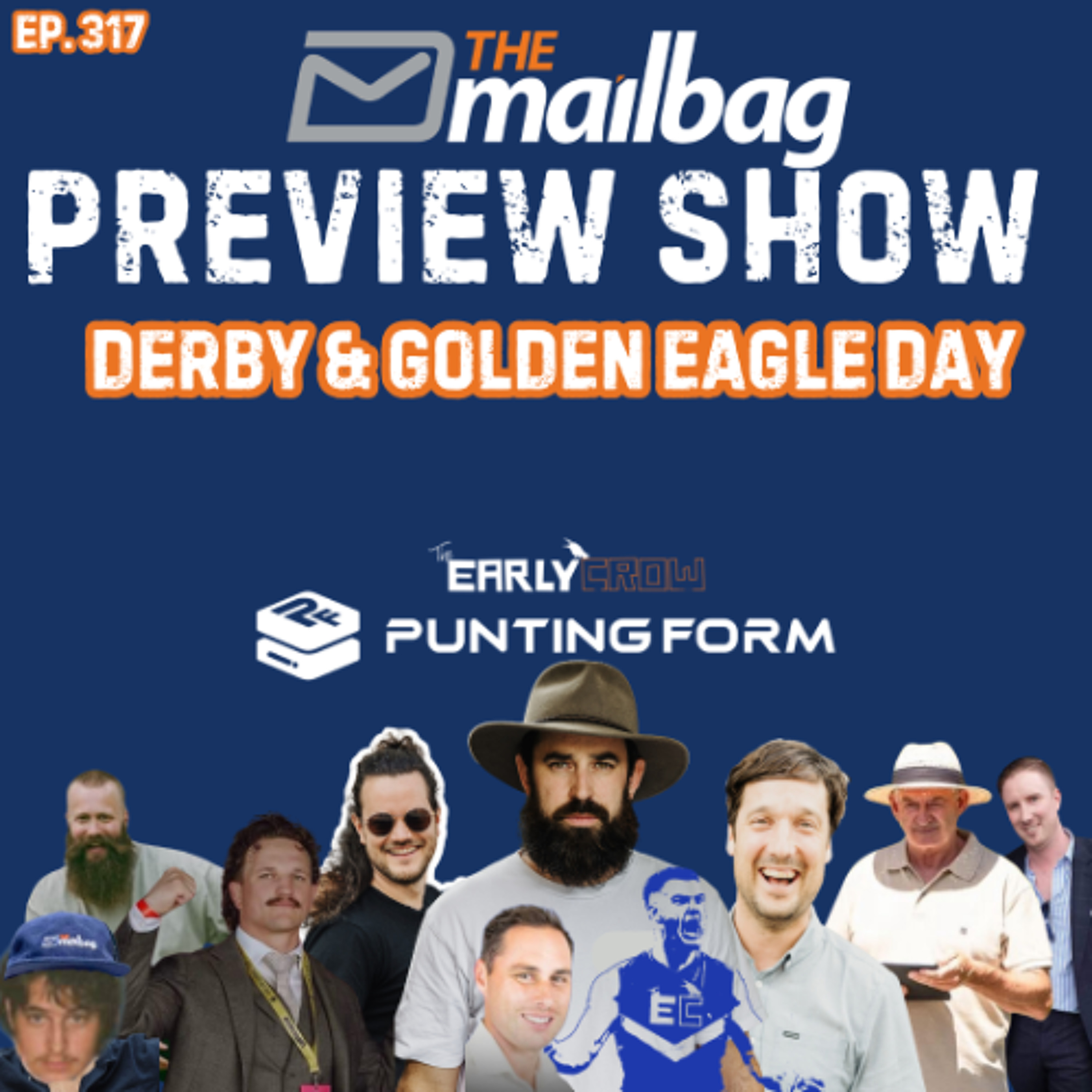 Ep. 317 - 🏆 Golden Eagle & Coolmore 2026 PREVIEW 🔥 The Flemington Carnival Starts Now! Mailbag Preview Show episode artwork
