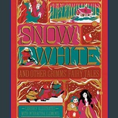 Download Ebook ❤ Snow White and Other Grimms' Fairy Tales (MinaLima Edition): Illustrated with Int