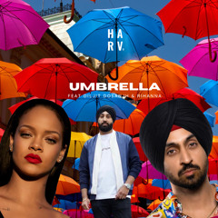 DJ HARV - UMBRELLA REMIX ft DILJIT DOSANJH - INTENSE - CHANI NATTAN
