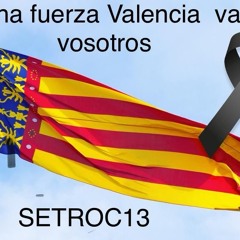SETROC 13 MUCHA FUERZA VALENCIA