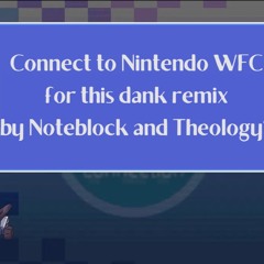 Mario Kart DS - Wi-Fi Menu Theme (Noteblock Vs. Theology Remix)