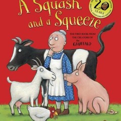 A Squash And A Squeeze By Julia Donaldson