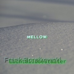 Mellow Remastered